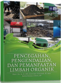 Image of Pencegahan, Pengendalian, dan Pemanfaatan Limbah Organik