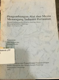 Image of Pengembangan Alat dan Mesin Menunjang Industri Pertanian