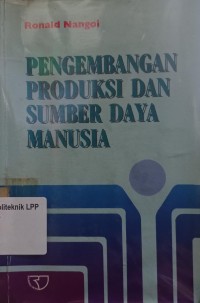 Image of PENGEMBANGAN PRODUKSI DAN SUMBER DAYA MANUSIA
