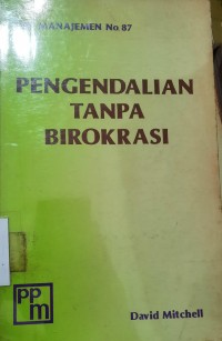 Image of Pengendalian Tanpa Birokrasi