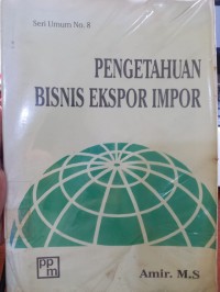 Image of Pengetahuan Bisnis Ekspor Impor