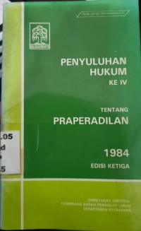 Image of Penyuluhan Hukum ke IV Tentang Praperadilan