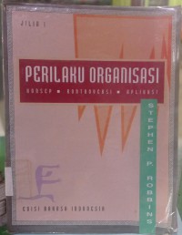 Image of PERILAKU ORGANISASI, Konsep Kontroversi Aplikasi