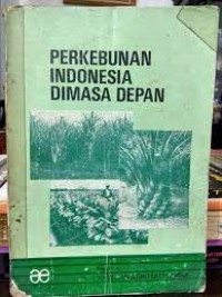 Image of Perkebunan Indonesia Di masa Depan