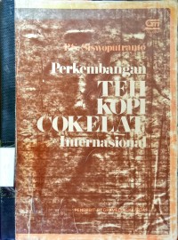 Image of Perkembangan Teh, Kopi, Cokelat Internasional