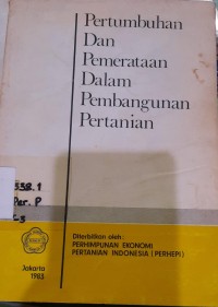 Image of Pertumbuhan dan Pemerataan dalam Pembangunan Pertanian