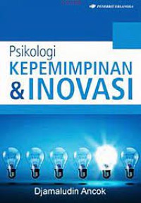 Image of Psikologi Kepemimpinan dan Inovasi