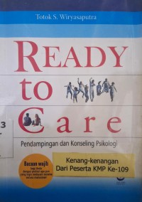 Image of Ready to Care : Pendampingan dan Konseling Psikologi