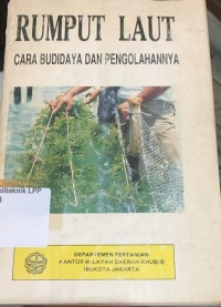 Image of Rumput Laut: Cara Budidaya dan Pengolahannya