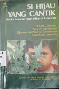 Image of si Hijau yang Cantik: Aneka Sayuran Hijau di Indonesia