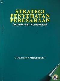 Image of Strategi Penyehatan Perusahaan  Generik dan Kontekstual