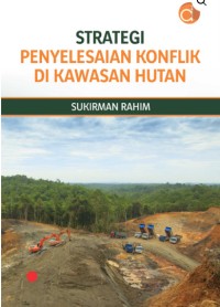 Image of Strategi Penyelesaian Konflik di Kawasan Hutan