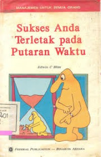 Image of Sukses Anda Terletak pada Putaran Waktu
