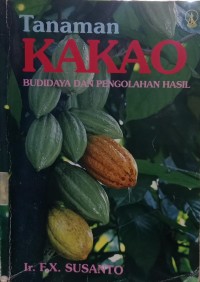 Image of Tanaman Kakao Budidaya dan Pengolahan Hasil