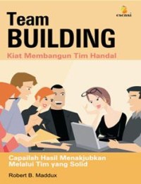 Image of Team Building Kita, membangun Team Handal