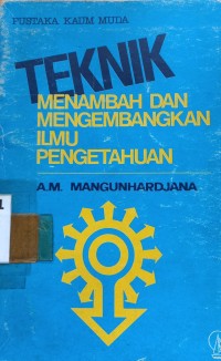 Image of Teknik Menambah dan Mengembangkan Ilmu Pengetahuan