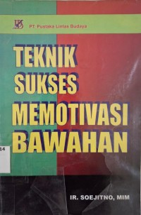 Image of Teknik Sukses Memotivasi Bawahan