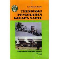 Image of Teknologi Pengolahan Kelapa Sawit
