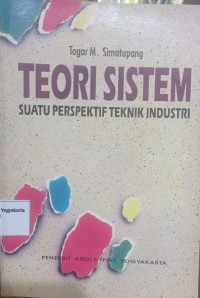 Image of TEORI SISTEM SUATU PERSPEKTIF TEKNIK INDUSTRI