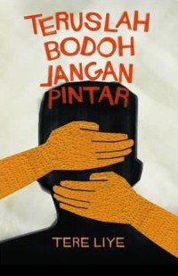Image of (E) Teruslah Bodoh Jangan Pintar