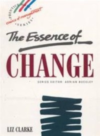 Image of The Essence of Change (Manajemen Perubahan)