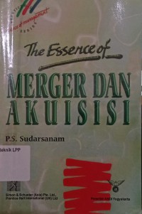 Image of The Essence of Merger dan Akuisisi