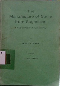 Image of The Manufacture of Sugar from Sugarcane