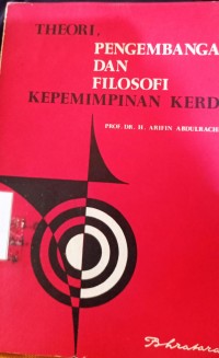 Image of Theori Pengembangan dan Filosofi Kepemimpinan Kerdja