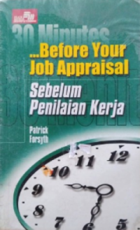 Image of Tiga Puluh Menit Sebelum Penilaian Kerja